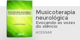 Musicoterapia neurológica: evocando as vozes do silêncio